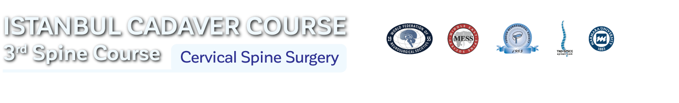 ISTANBUL CADAVER COURSE – 3rd Spine Course / Cervical Spine Surgery